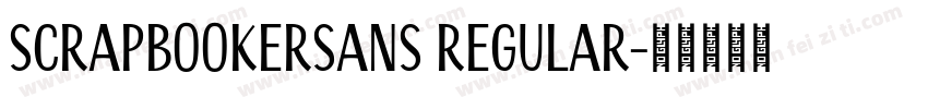 ScrapbookerSans Regular字体转换
